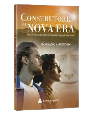 CONSTRUTORES DA NOVA ERA