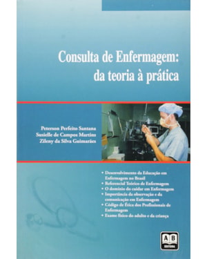 CONSULTA DE ENFERMAGEM DA TEORIA A PRATICA - 1