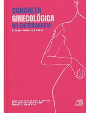 CONSULTA GINECOLÓGICA NA ENFERMAGEM