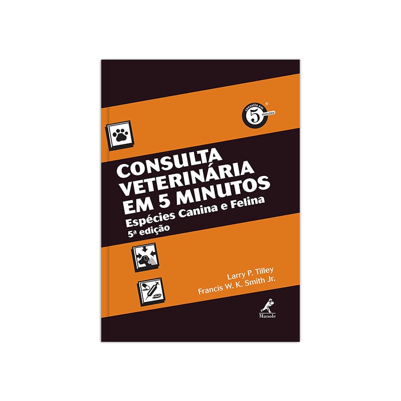 CONSULTA VETERINÁRIA EM 5 MINUTOS: ESPÉCIES CANINA E FELINA