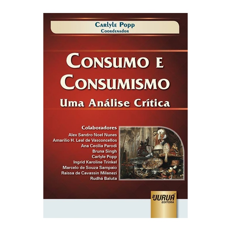 CONSUMO E CONSUMISMO - UMA ANÁLISE CRÍTICA