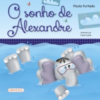 CONTA COMIGO - O SONHO DE ALEXANDRE