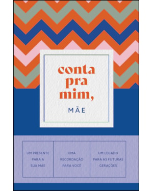Conta pra mim, mãe