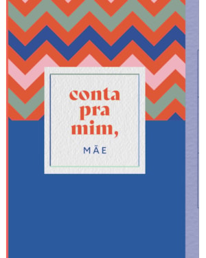 Conta pra mim, mãe