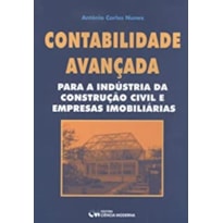 CONTABILIDADE AVANCADA PARA A INDUSTRIA DA CONSTRUCAO CIVIL E EMPRESA IMOBI - 1