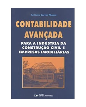 CONTABILIDADE AVANCADA PARA A INDUSTRIA DA CONSTRUCAO CIVIL E EMPRESA IMOBI - 1