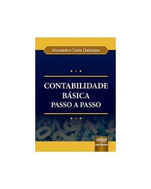 CONTABILIDADE BÁSICA PASSO A PASSO