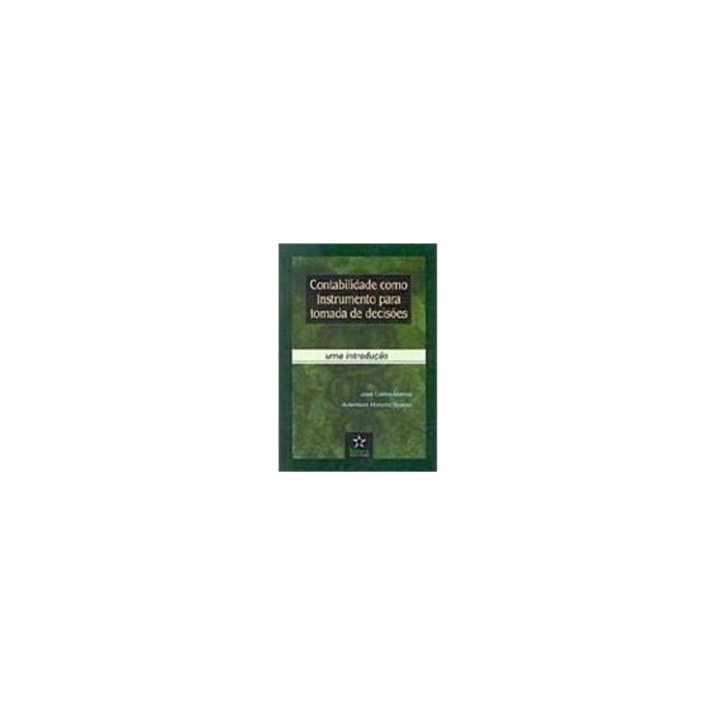 CONTABILIDADE COMO INSTRUMENTO PARA TOMADA DE DECISOES - 1