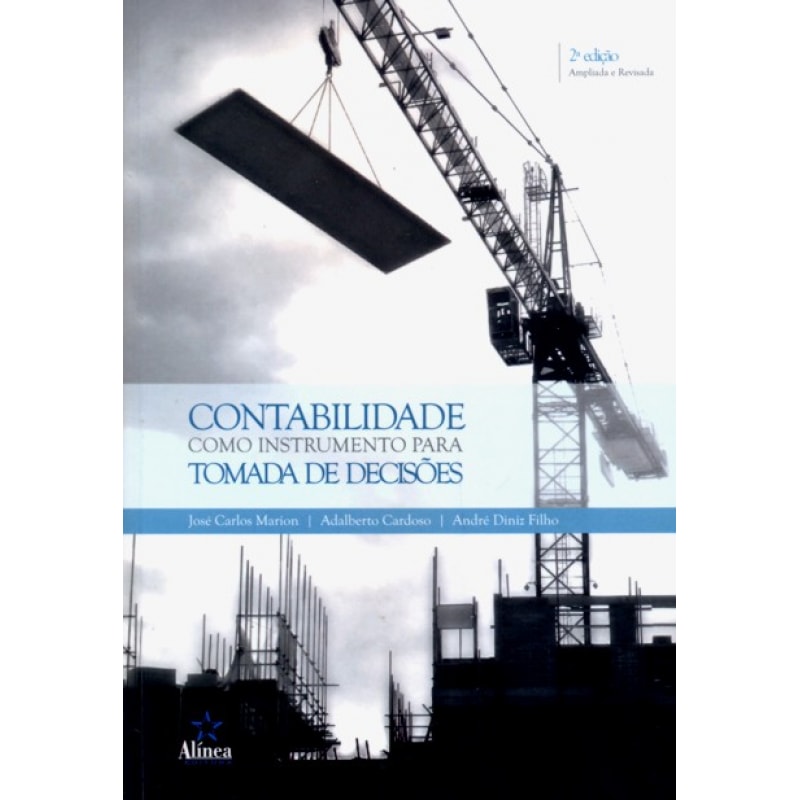 CONTABILIDADE COMO INSTRUMENTO PARA TOMADA DE DECISOES