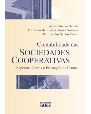CONTABILIDADE DAS SOCIEDADES COOPERATIVAS: ASPECTOS GERAIS E PRESTAÇÃO DE CONTAS