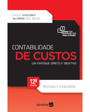 CONTABILIDADE DE CUSTOS: UM ENFOQUE DIRETO E OBJETIVO