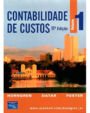 CONTABILIDADE DE CUSTOS: VOLUME 1