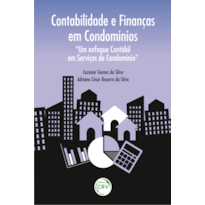 CONTABILIDADE E FINANÇAS EM CONDOMÍNIOS: "UM ENFOQUE CONTÁBIL EM SERVIÇOS DE CONDOMÍNIO"