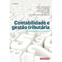 CONTABILIDADE E GESTÃO TRIBUTÁRIA: TEORIA, PRÁTICA E ENSINO