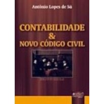 CONTABILIDADE E NOVO CÓDIGO CIVIL