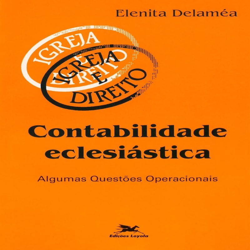 CONTABILIDADE ECLESIÁSTICA - ALGUMAS QUESTÕES OPERACIONAIS