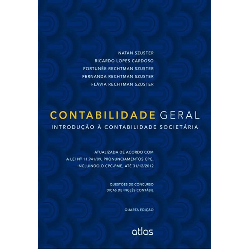 CONTABILIDADE GERAL: INTRODUÇÃO À CONTABILIDADE SOCIETÁRIA