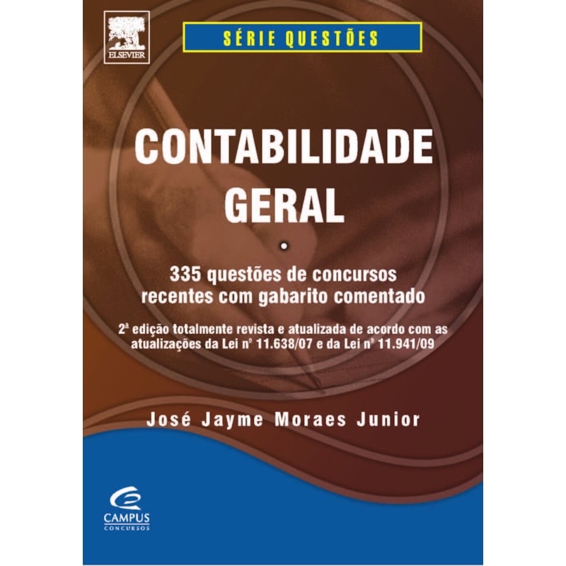 CONTABILIDADE GERAL - SERIE: QUESTOES - 1