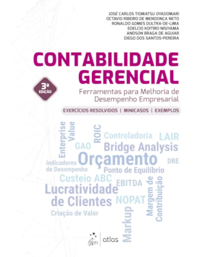 CONTABILIDADE GERENCIAL - FERRAMENTAS PARA MELHORIA DE DESEMPENHO EMPRESARIAL