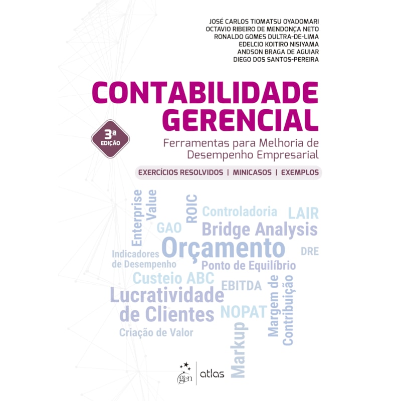 CONTABILIDADE GERENCIAL - FERRAMENTAS PARA MELHORIA DE DESEMPENHO EMPRESARIAL