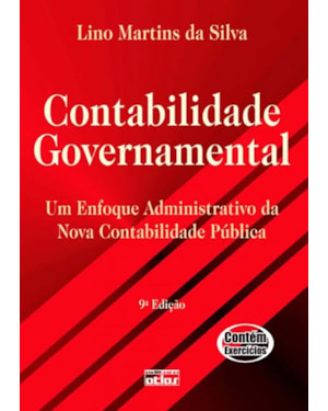 CONTABILIDADE GOVERNAMENTAL: UM ENFOQUE ADMINISTRATIVO