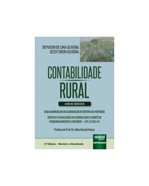 CONTABILIDADE RURAL - UMA ABORDAGEM DO AGRONEGÓCIO DENTRO DA PORTEIRA - LIVRO DE EXERCÍCIOS