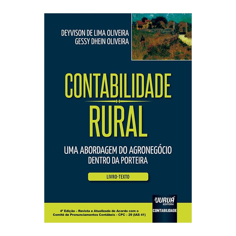 CONTABILIDADE RURAL - UMA ABORDAGEM DO AGRONEGÓCIO DENTRO DA PORTEIRA - LIVRO-TEXTO