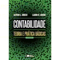 CONTABILIDADE TEORIA E PRÁTICA BÁSICAS