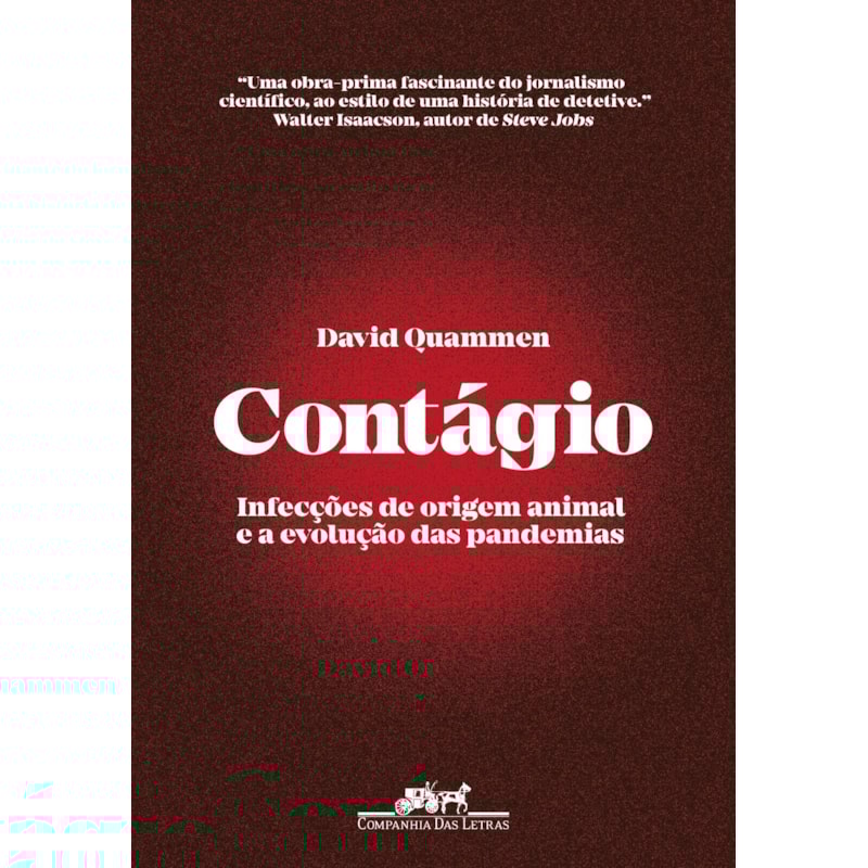 CONTÁGIO: INFECÇÕES DE ORIGEM ANIMAL E A EVOLUÇÃO DAS PANDEMIAS