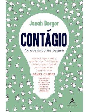 Contágio: Por que as coisas pegam