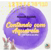 CONTANDO COM AQUARELA: UMA HISTÓRIA SEM LETRAS