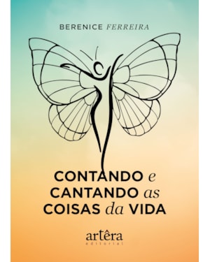 CONTANDO E CANTANDO AS COISAS DA VIDA
