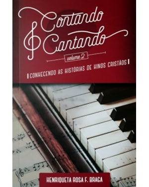 CONTANDO E CANTANDO - VOLUME 2