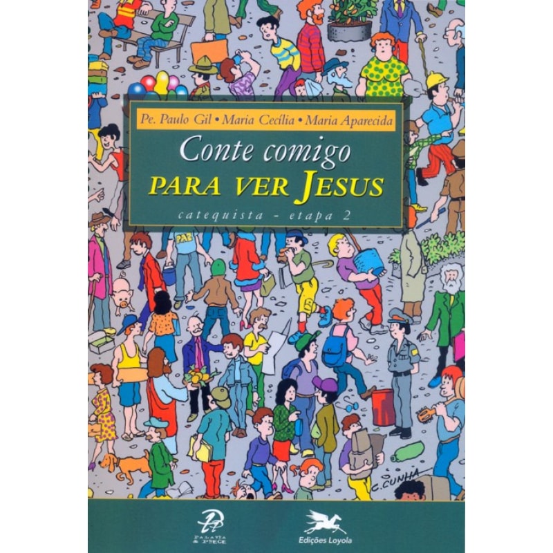 CONTE COMIGO PARA VER JESUS - CATEQUISTA - ETAPA 2