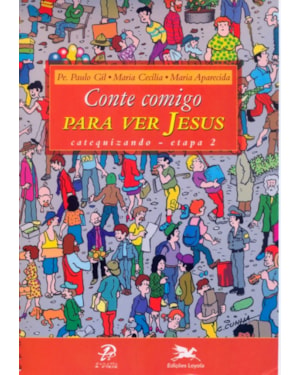 CONTE COMIGO PARA VER JESUS - CATEQUIZANDO - ETAPA 2