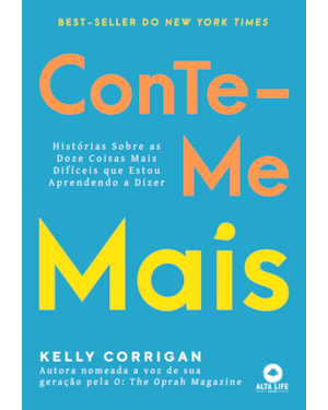 Conte-me mais: história sobre as doze coisas mais difíceis que estou aprendendo a dizer