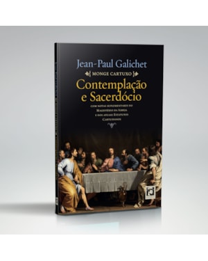 CONTEMPLAÇÃO E SACERDÓCIO
