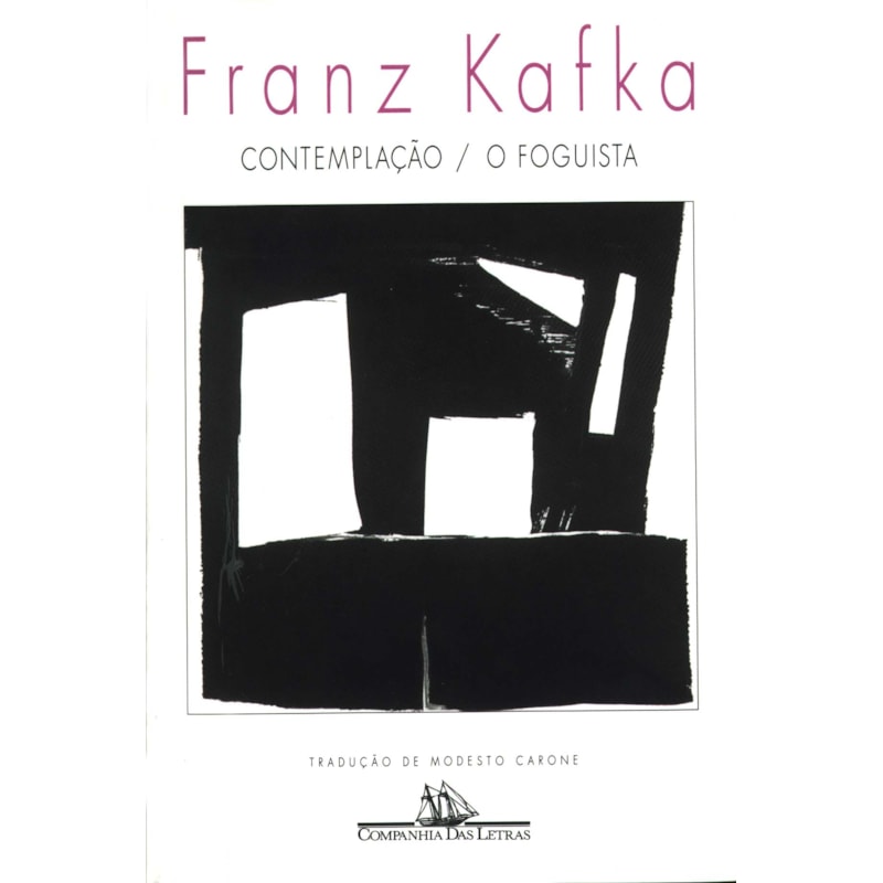 CONTEMPLAÇÃO / O FOGUISTA