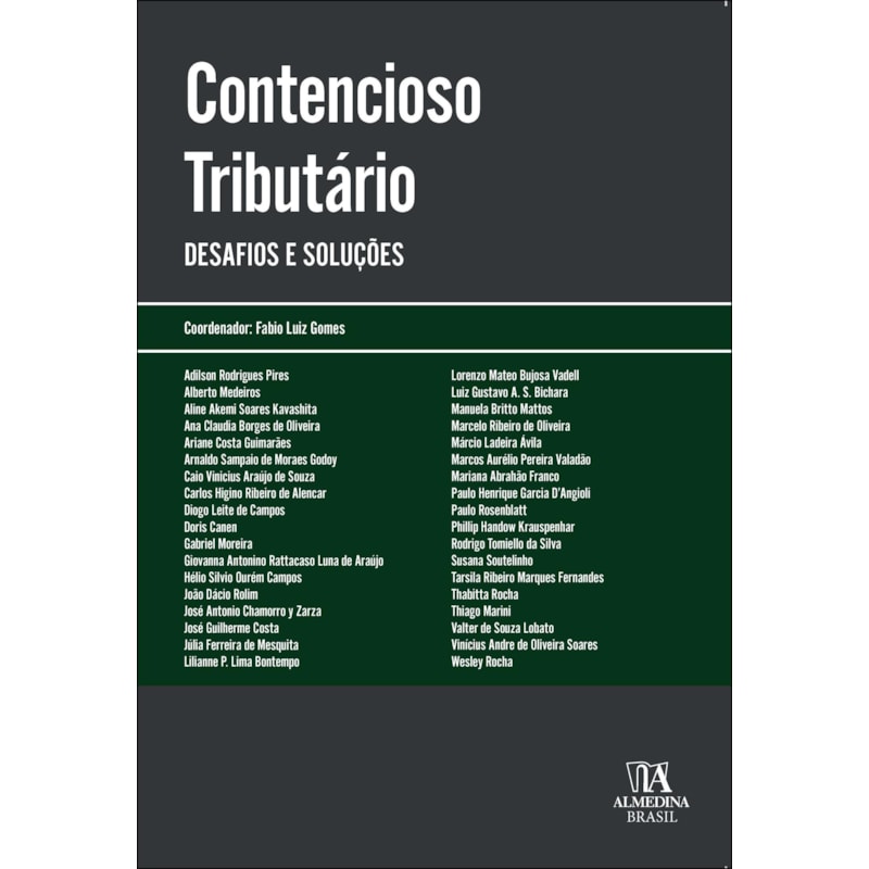 Contencioso tributário: desafios e soluções