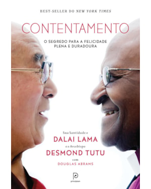 Contentamento: o segredo para a felicidade plena e duradoura