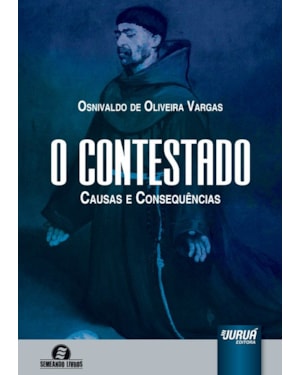 CONTESTADO, O - CAUSAS E CONSEQUÊNCIAS