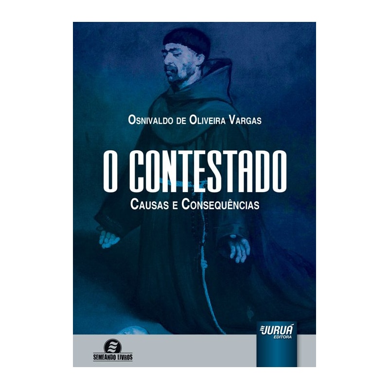 CONTESTADO, O - CAUSAS E CONSEQUÊNCIAS