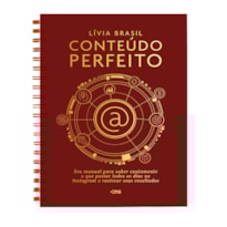 CONTEÚDO PERFEITO - SEU MANUAL PARA SABER EXATAMENTE O QUE POSTAR TODOS OS DIAS NO INSTAGRAM E RASTREAR SEUS RESULTADOS: PLANNER CAPA DURA ESPIRAL