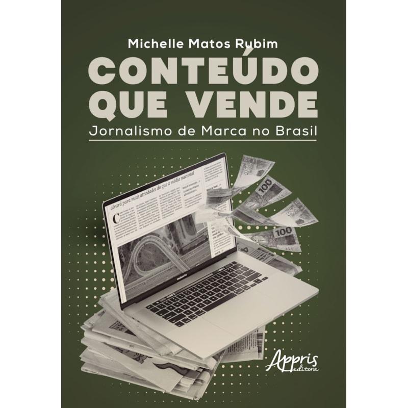 CONTEÚDO QUE VENDE: JORNALISMO DE MARCA NO BRASIL
