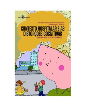 Contexto hospitalar e as distorções cognitivas: identificando os memes internos