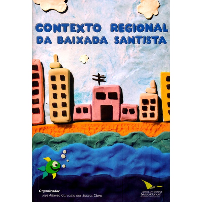 CONTEXTO REGIONAL DA BAIXADA SANTISTA