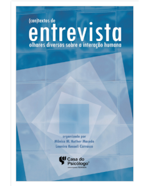 CONTEXTOS DE ENTREVISTAS - OLHARES DIVERSOS SOBRE INTERAÇÃO HUMANA