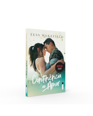 CONTINÊNCIA AO AMOR: (LIVRO QUE ORIGINOU O SUCESSO DA NETFLIX)