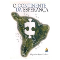 CONTINENTE DA ESPERANÇA, O