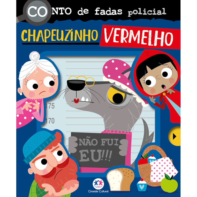 CONTO DE FADAS POLICIAL: CHAPEUZINHO VERMELHO